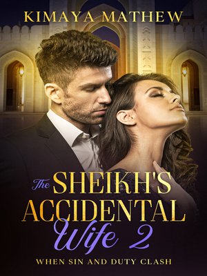 cover image of The Sheikh's Accidental Wife 2